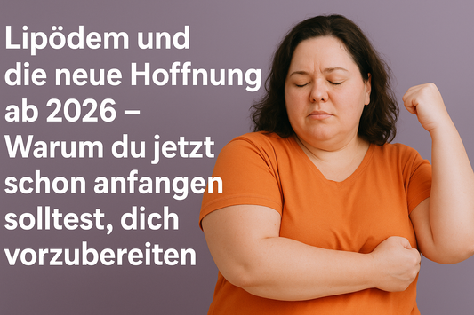 💜 Lipödem Liposuktion wird 2026 Kassenleistung – Warum du jetzt schon anfangen solltest, dich vorzubereiten